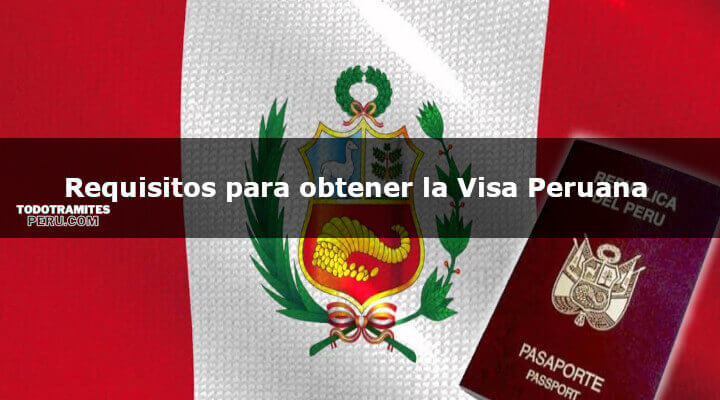 Visa Peruana: Requisitos